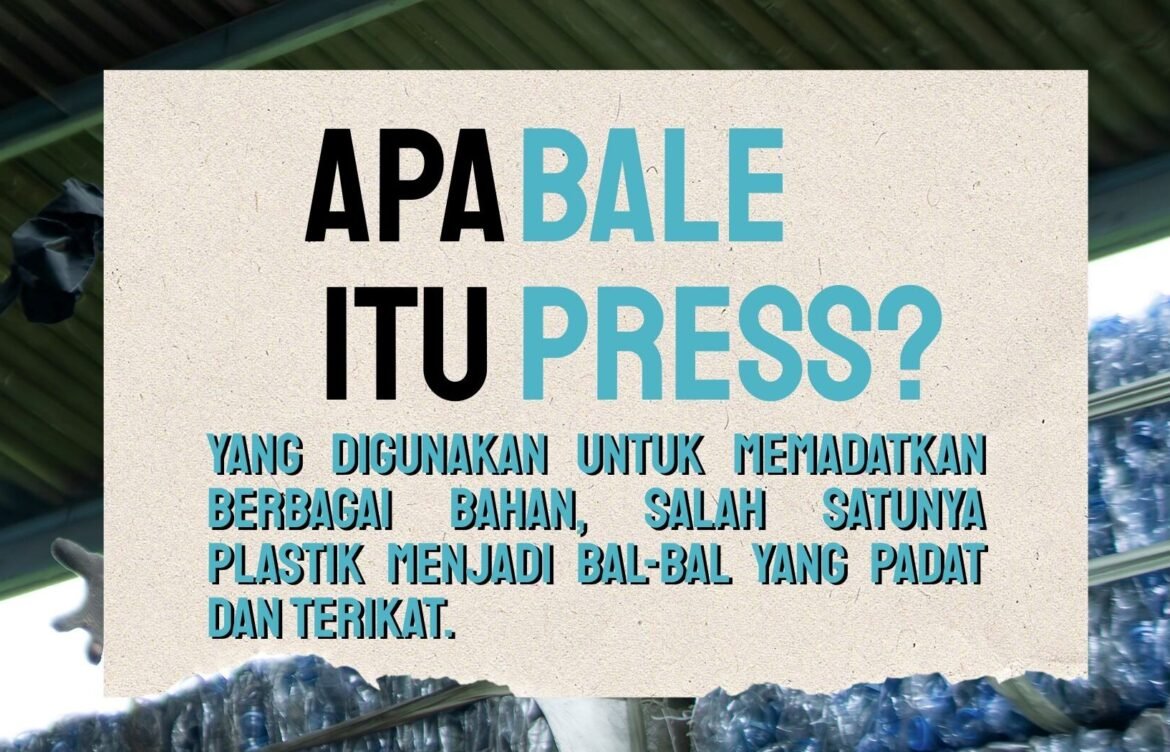 APA ITU BALE PRESS?