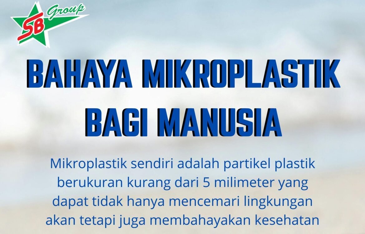 Bahaya Mikroplastik Bagi Manusia