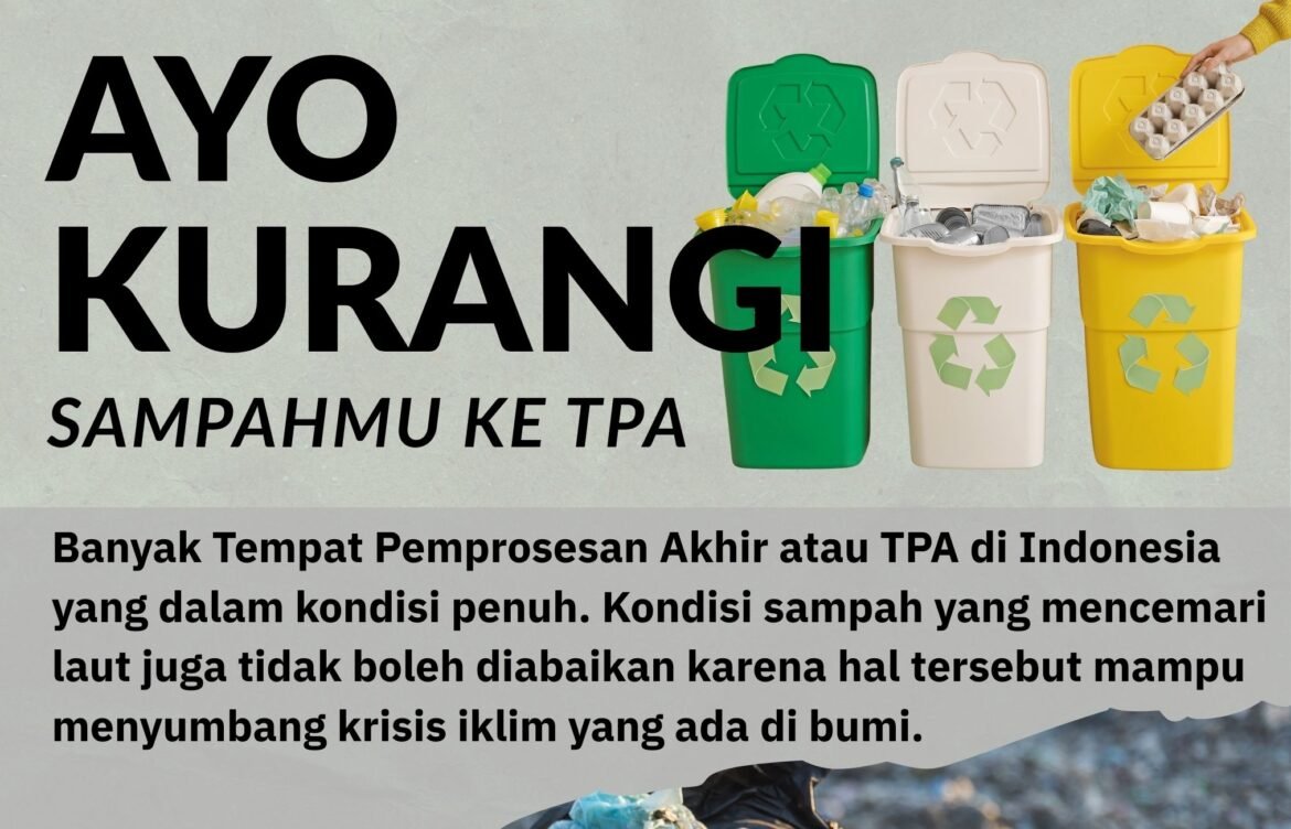 AYO KURANGI SAMPAH KE TPA